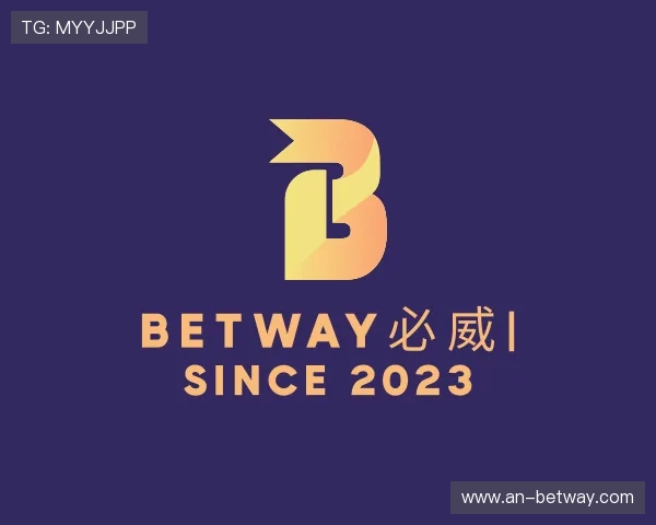 发现BETWAY必威